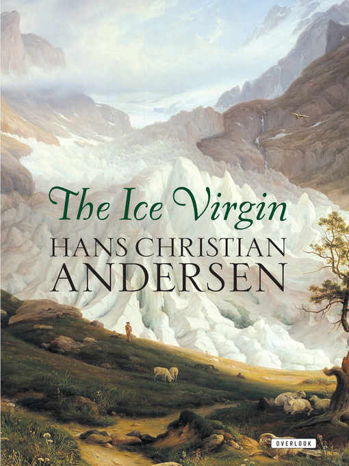 Title details for The Ice Virgin by Hans Christian Andersen - Available
